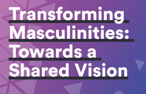 MenEngage, Transforming Masculinities - Towards a shared vision 2019 - Cover