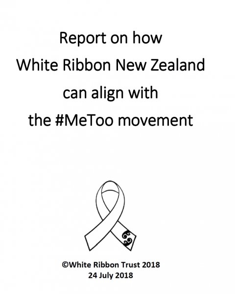 White Ribbon NZ, How White Ribbon New Zealand can align with the MeToo movement 2018 - Cover