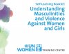 UN Women, Understanding masculinities and violence against women and girls - Self-learning booklet 2016 - Cover