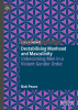 Pease, Destabilising Manhood and Masculinity (2025) - Cover